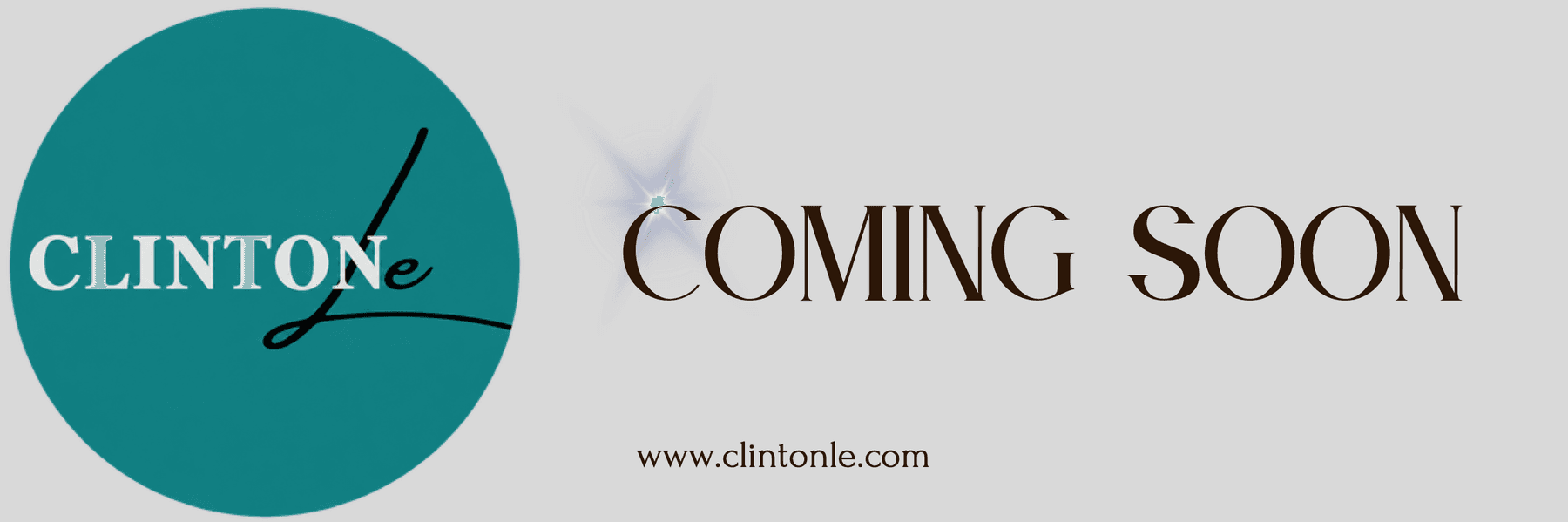 Clinton Le — Coming soon — www.clintonle.com